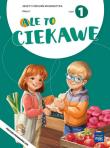 Okładka książki Ale to ciekawe SP 1 Matematyka ćw. cz.1