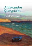 Aleksander Gierymski. Autor: Stanisław Witkiewicz. Dadada.pl Okładka książki Aleksander Gierymski