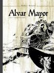 Alvar Mayor: legendarne miasta. Autor: Carlos Trillo, Breccia Enrique. Dadada.pl Okładka książki Alvar Mayor: legendarne miasta