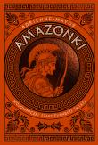 Okładka książki Amazonki. Wojowniczki starożytnego świata