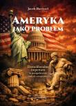 Okładka książki Ameryka jako problem