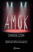 Amok. Autor: Czoik Sandra. Dadada.pl Okładka książki Amok