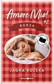 Amore mio! Burza. Duże Litery. Autor: Jagna Rolska. Dadada.pl Okładka książki Amore mio! Burza. Duże Litery