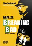 Okładka książki Analiza Breaking Bad. Odcinek po odcinku