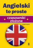 Angielski to proste. Czasowniki złożone wyd. 2025. Autor: Harrison Jeremy. Dadada.pl Okładka książki Angielski to proste. Czasowniki złożone wyd. 2025