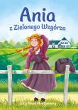 Ania z Zielonego Wzgórza. Autor: Montgomery Lucy Maud. Dadada.pl Okładka książki Ania z Zielonego Wzgórza