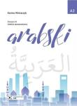 Arabski Poziom A2 średnio zaawansowany. Autor: Karina Wieszczyk. Dadada.pl Okładka książki Arabski Poziom A2 średnio zaawansowany
