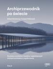 Okładka książki Archiprzewodnik po świecie