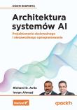 Okładka książki Architektura systemów AI