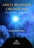Arkturiańskie Objawienia. Autor: Ramaathis-Mam. Dadada.pl Okładka książki Arkturiańskie Objawienia