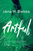 Artful. Autor: Lena M. Bielska. Dadada.pl Okładka książki Artful
