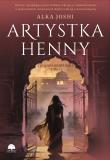 Okładka książki Artystka henny. Trylogia dżajpurska. Tom 1