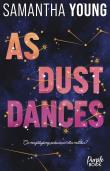 As Dust Dances. Autor: Samantha Young. Dadada.pl Okładka książki As Dust Dances