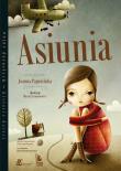 Asiunia wyd. 26/2025. Autor: Joanna Papuzińska. Dadada.pl Okładka książki Asiunia wyd. 26/2025