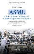 Okładka książki ASML. Chipy, wojna technologiczna i najważniejsza maszyna świata