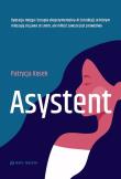 Asystent. Autor: Kosek Patrycja. Dadada.pl Okładka książki Asystent