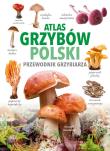 Atlas grzybów Polski. Autor: Marek Snowarski. Dadada.pl Okładka książki Atlas grzybów Polski