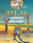 Okładka książki Atlas zaginionych dzieł sztuki
