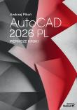 Okładka książki AutoCAD 2026 PL. Pierwsze kroki