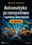 Okładka książki Automatyka przemysłowa i systemy sterowania..