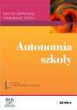 Autonomia szkoły. Autor: Nowosad Inetta, Segiet Waldemar. Dadada.pl Okładka książki Autonomia szkoły