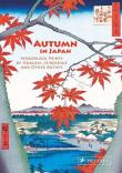 Okładka książki Autumn in Japan. Woodblock Prints by Hokusai, Hiroshige and Other Artists (accordion-fold edition)