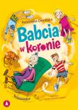 Babcia w koronie. Autor: Dembska Katarzyna, Sommer-Lapajew Monika. Dadada.pl Okładka książki Babcia w koronie
