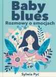 Okładka książki Baby blues. Rozmowy o emocjach