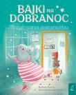 Okładka książki Bajki na dobranoc. Przychodnia doktora Hau