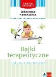 Okładka książki Bajkoterapia w przedszkolu. Bajki terapeutyczne