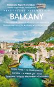 Bałkany. Czarnogóra, Bośnia i Hercegowina, Serbia, Słowenia, Macedonia, Kosowo, Albania. Autor: Aleksandra Zagórska-Chabros. Dadada.pl Okładka książki Bałkany. Czarnogóra, Bośnia i Hercegowina, Serbia, Słowenia, Macedonia, Kosowo, Albania