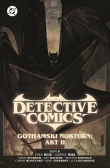 Batman Detective Comics. Gothamski Nokturn: Akt II. Tom 3. Autor: Ram V, Spurrier Simon, Watters Dan, Ivan Reis, Stefano Raffaele, Francesco Francavilla. Dadada.pl Okładka książki Batman Detective Comics. Gothamski Nokturn: Akt II. Tom 3