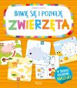 Okładka książki Bawię się i poznaję ZWIERZĘTA