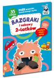 Bazgraki i zabawy 2-latków. Kapitan Nauka. Autor: Opracowanie zbiorowe. Dadada.pl Okładka książki Bazgraki i zabawy 2-latków. Kapitan Nauka