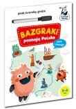 Bazgraki poznają Polskę. Kapitan Nauka. Autor: Opracowanie zbiorowe. Dadada.pl Okładka książki Bazgraki poznają Polskę. Kapitan Nauka