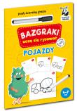 Bazgraki uczą się rysować. Pojazdy. Kapitan Nauka. Autor: Opracowanie zbiorowe. Dadada.pl Okładka książki Bazgraki uczą się rysować. Pojazdy. Kapitan Nauka