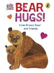 Okładka książki Bear Hugs! from Brown Bear and Friends