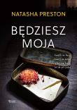 Będziesz moja. Autor: Natasha Preston. Dadada.pl Okładka książki Będziesz moja