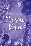 Before the Storm Tom 1 Purple Rain. Autor: Joanna Balicka. Dadada.pl Okładka książki Before the Storm Tom 1 Purple Rain