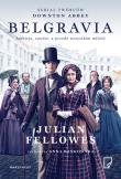 Belgravia (okładka filmowa) - uszkodzone. Autor: Julian Fellowes. Dadada.pl Okładka książki Belgravia (okładka filmowa) - uszkodzone
