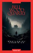 Okładka książki Bellwood Quarry