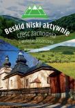 Beskid Niski aktywnie wyd. 2. Autor: Jakub Jagiełło (red.). Dadada.pl Okładka książki Beskid Niski aktywnie wyd. 2