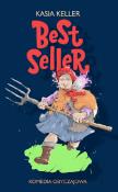 Bestseller. Autor: Kasia Keller. Dadada.pl Okładka książki Bestseller