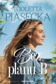 Okładka książki Bez planu B