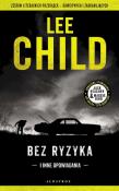 Bez ryzyka. Autor: Child Lee. Dadada.pl Okładka książki Bez ryzyka