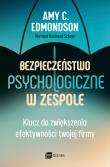 Okładka książki Bezpieczeństwo psychologiczne w zespole