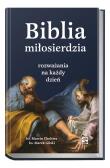 Biblia miłosierdzia - rozważania na każdy dzień. Autor: Cholewa Marcin, Gilski Marek. Dadada.pl Okładka książki Biblia miłosierdzia - rozważania na każdy dzień