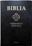 Okładka książki Biblia pierwszego Kościoła złocona czarna