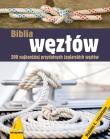 Okładka książki Biblia węzłów (wyd. 4 rozszerzone)