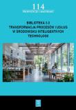 Okładka książki Biblioteka 5.0: transformacja procesów i usług w środowisku inteligentnych technologii